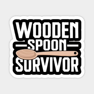 Wooden Spoon Survivor Magnet