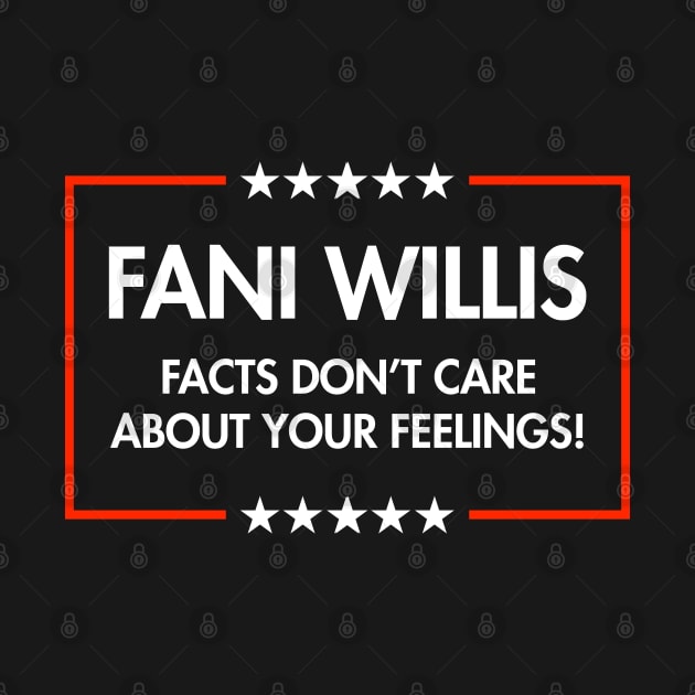 Fani Willis - Facts don't care about your feelings by Tainted