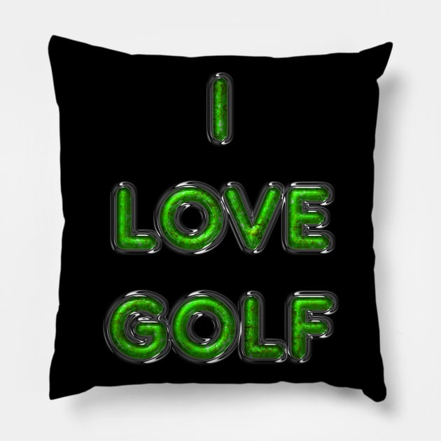I Love Golf - Green Pillow by The Black Panther