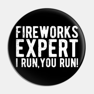 Fireworks Expert fourth of july Pin