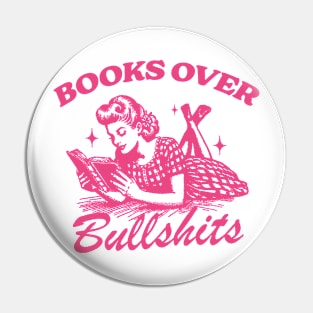 Books Over Bullshirts Graphic T-Shirt, Retro Unisex Adult T Shirt, Vintage 90s Theme T Shirt, Nostalgia Pin