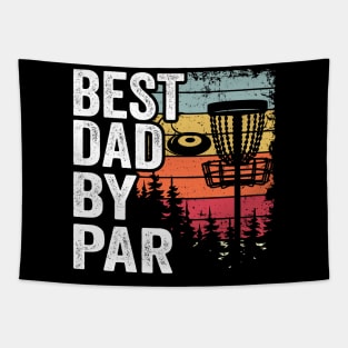 Best Dad By Par Disc Golf Daddy Gift Disc Golfer Tapestry