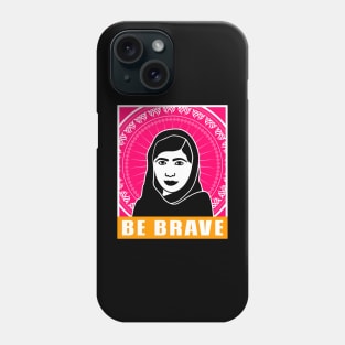Malala be brave peace activist Phone Case