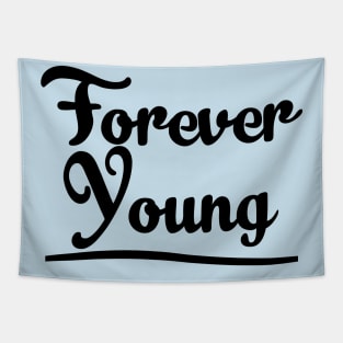 Forever Young Tapestry