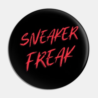 Sneaker Freak Pin