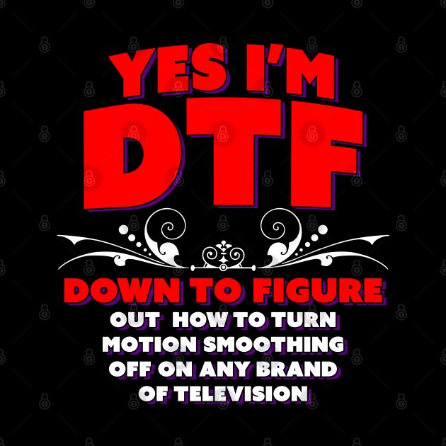 I'm DTF, especially with family members by Bob Rose