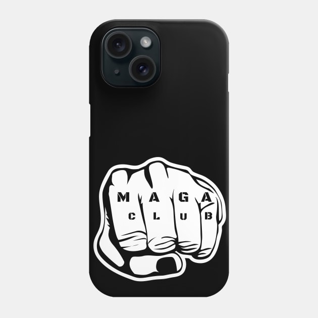 MAGA Club - Make America Great Again Club Phone Case by TheRiseCouture