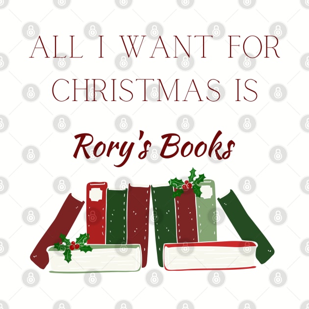 All I Want for Christmas is Rory's Books-Dark by Gilmore Book Club