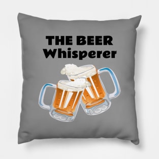 The beer whisperer Pillow