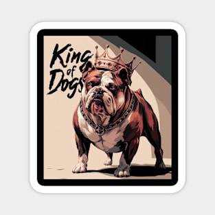 American Bulldog, King Of Dogs Magnet