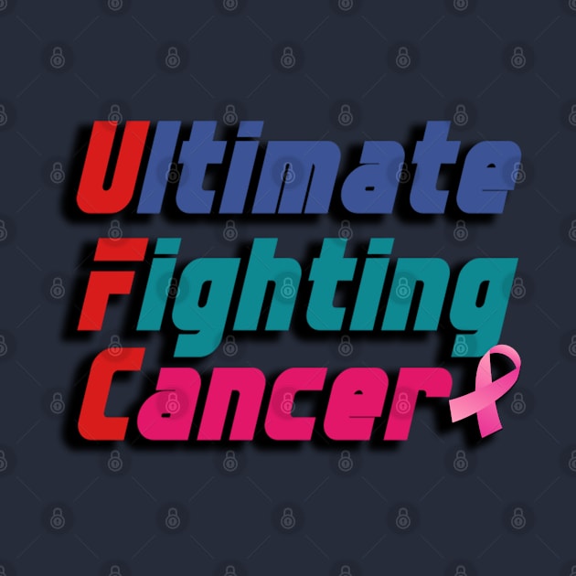 UFC, Ultimate Fighting Cancer by Pearanoia