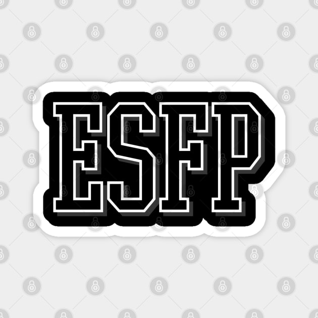 ESFP-The Entertainer Magnet by Apache Sun Moon Rising