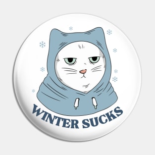 Winter Sucks Pin