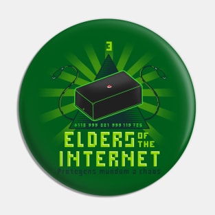 Elders of the Internet Pin