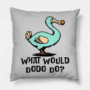 What Would Dodo Do? Pillow