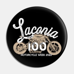 100th Anniversary Laconia Motorcycle Week New Hampshire - white Pin