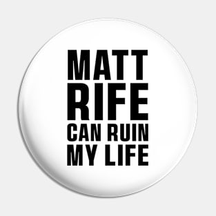 Matt Rife Can Ruin My Life Funny Quote, Trendy Summer Pin