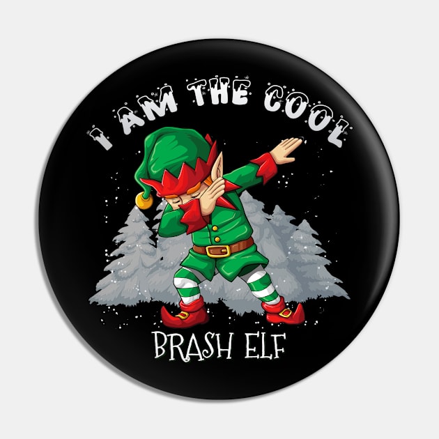 I'm The Cool Brash Dabbing Elf - Brash Elf Gift idea For Birthday Christmas Pin by giftideas