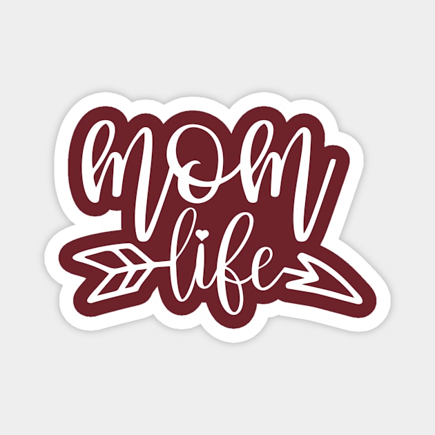 Mom Life Magnet by Coral Graphics