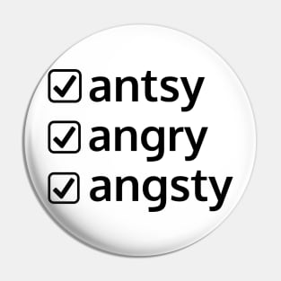 antsy angry angsty Pin