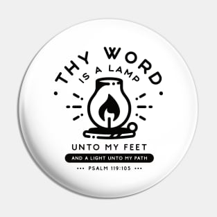 Thy Word Is A Lamp - Psalm 119:105 (Black) Pin