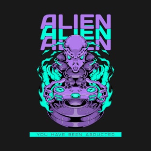 Alien You Have Been Abducted I Glitch Aliens UFO Day T-Shirt