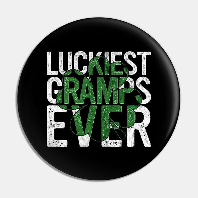 Luckiest Gramps Ever Gift Irish Grandfather St Patricks Day Pin by rhondamoller87