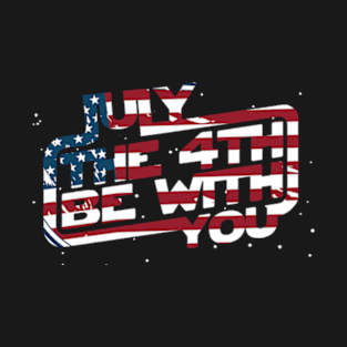 july the 4th be with you usa T-Shirt