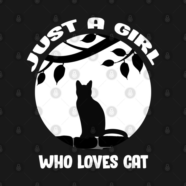 Just A Girl Who Loves Cats - Just A Girl Who Loves Cats - T-Shirt