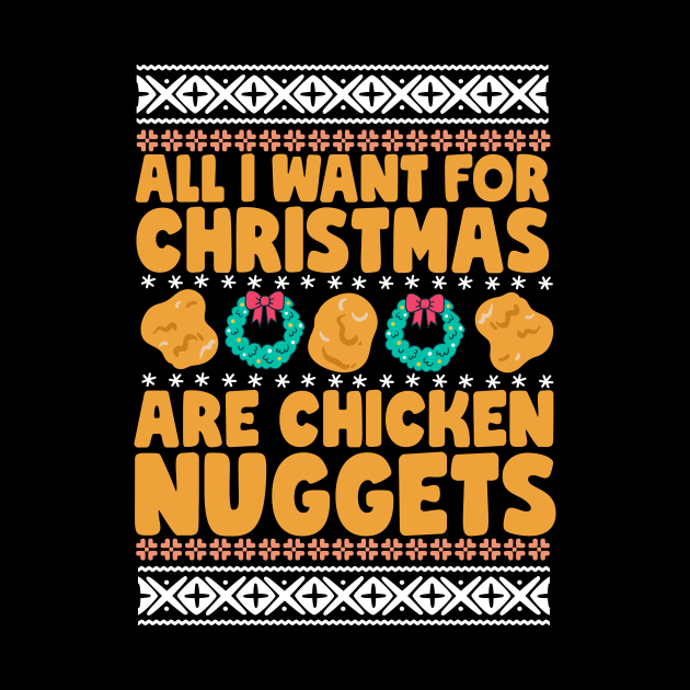 All I Want For Christmas Are Chicken Nuggets by thingsandthings