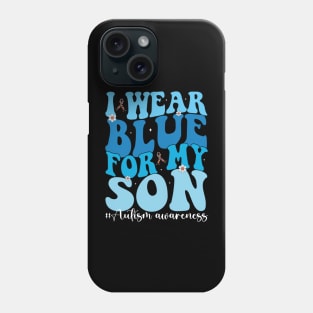 Groovy I Wear Blue For My Son Autism Awareness Mama Son Phone Case