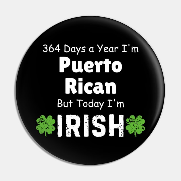 Today I'm Irish Pin by Noshiyn