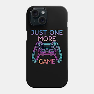 Cool Just One More Game Phone Case