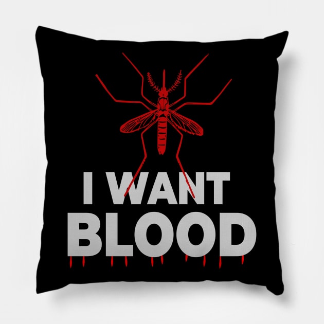 I want blood Mosquito Pillow by Imutobi