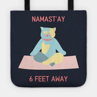 Namastay 6 feet away - Social Distancing Cat Tote