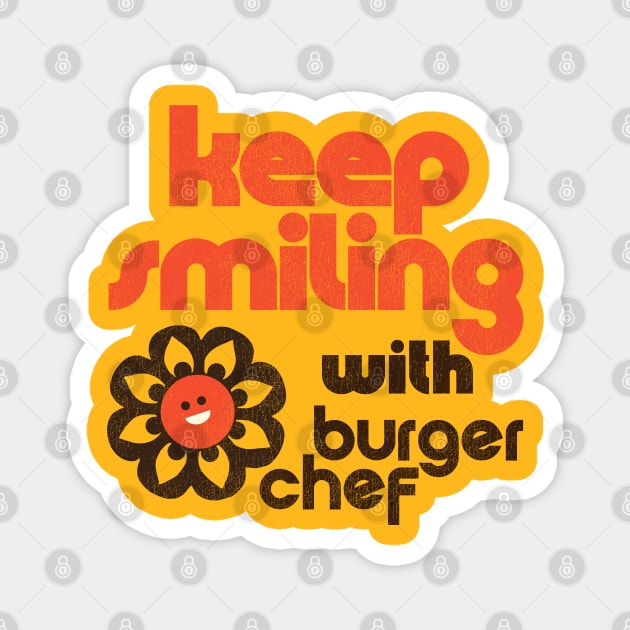 Keep Smiling with Burger Chef Magnet by darklordpug