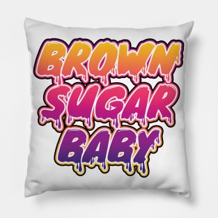 Brown sugar baby,powerful woman Pillow