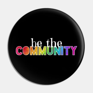 Be the Community Pin