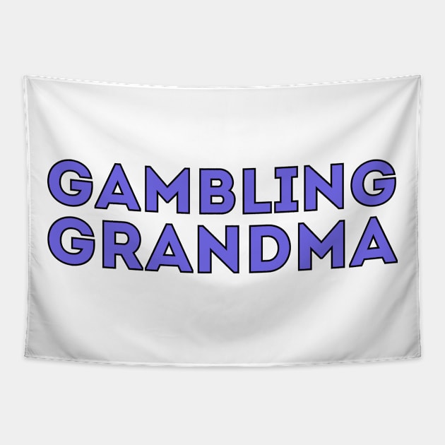 Gambling Grandma Tapestry by DiegoCarvalho