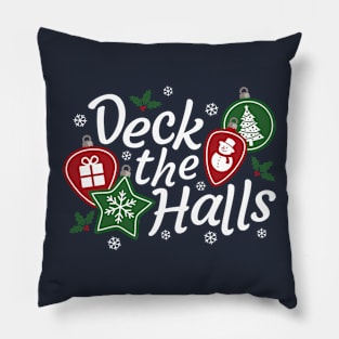 Deck The Halls Pillow