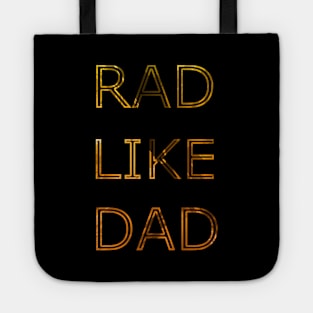 RAD LIKE DAD Tote