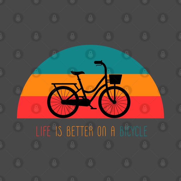 Life is Bettter on a Bicycle, Bike by Karlsefni Design