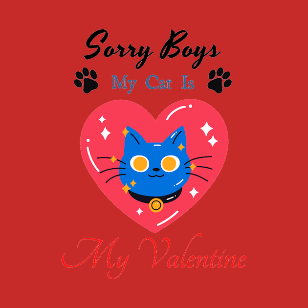 Sorry boys my cat is my valentine by DeviAprillia_store