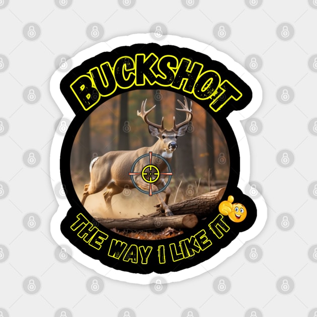 Buck Shot Deer Hunter Sights Prize Trophy Magnet by Spacetrap