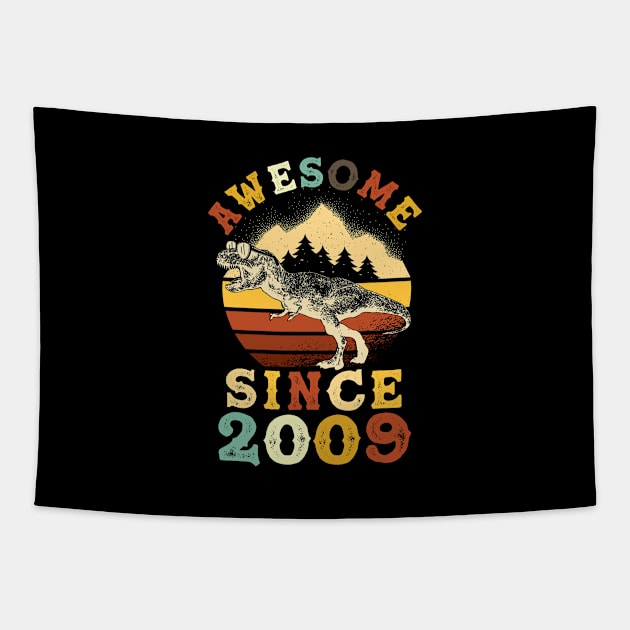 Awesome Since 2009 Tapestry by Cooldruck