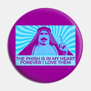 The Phish Is In My Heart Forever Pin