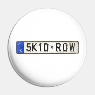 Skid Row - License Plate Pin