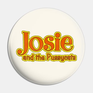 Josie and the Pussycats Pin