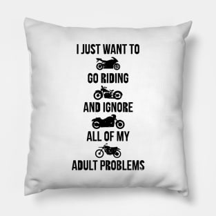 Go Riding Motorcycles Pillow