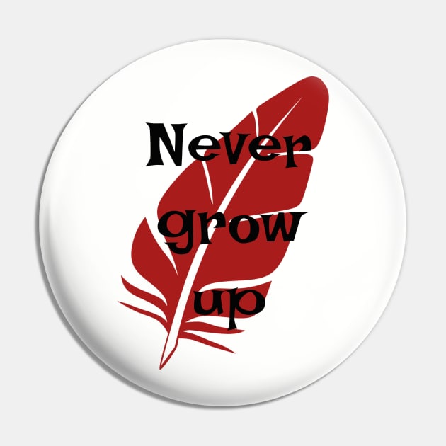 Never Grow Up Pin by StarsHollowMercantile